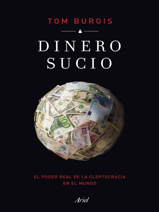 Title details for Dinero sucio by Tom Burgis - Available